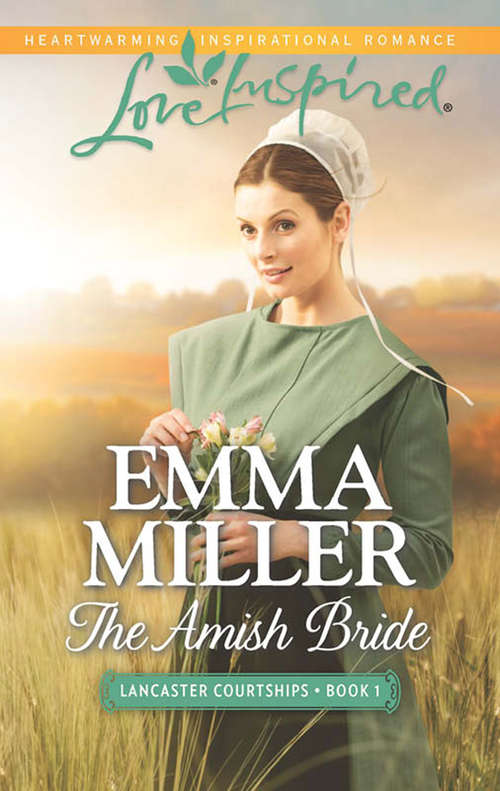 Book cover of The Amish Bride: The Amish Bride Falling For The Mom-to-be Unexpected Family (ePub First edition) (Lancaster Courtships #1)