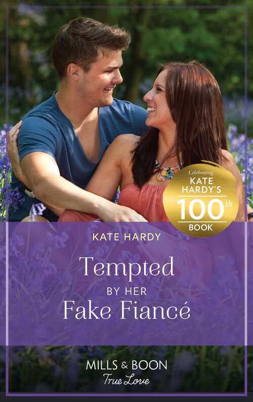 Book cover of Tempted By Her Fake Fiancé (Mills & Boon True Love) (ePub edition)