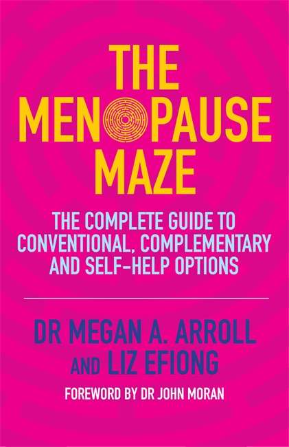 Book cover of The Menopause Maze: The Complete Guide to Conventional, Complementary and Self-Help Options (PDF)