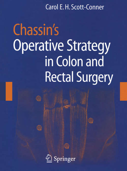 Book cover of Chassin's Operative Strategy in Colon and Rectal Surgery (2006)