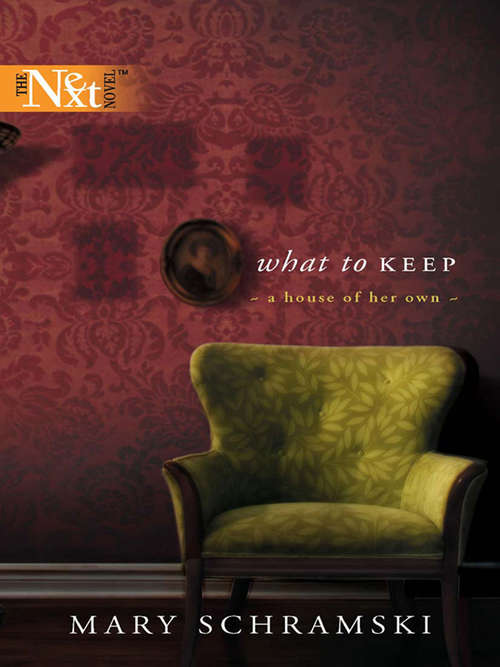 Book cover of What To Keep (ePub First edition) (Mills And Boon Silhouette Ser.)