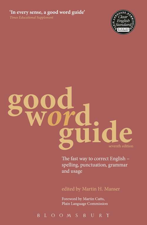 Book cover of Good Word Guide: The fast way to correct English - spelling, punctuation, grammar and usage (7)