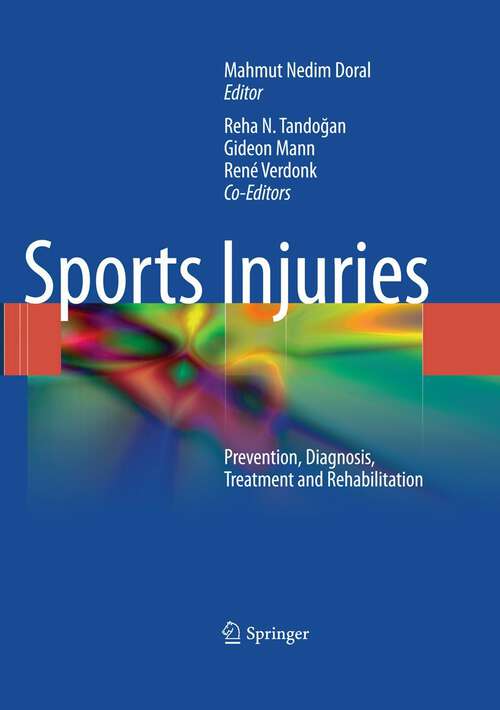 Book cover of Sports Injuries: Prevention, Diagnosis, Treatment and Rehabilitation (2012)