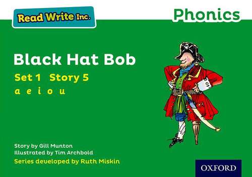 Book cover of Read Write Inc. Phonics: Green Set 1 Storybook 5 Black Hat Bob