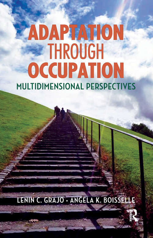 Book cover of Adaptation Through Occupation: Multidimensional Perspectives