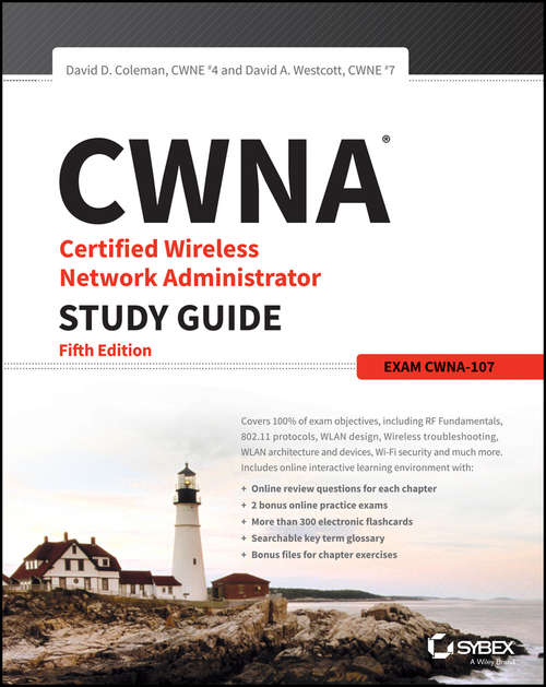 Book cover of CWNA Certified Wireless Network Administrator Study Guide: Exam CWNA-107 (5)