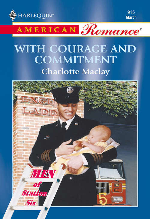 Book cover of With Courage And Commitment (Mills & Boon American Romance) (ePub First edition)