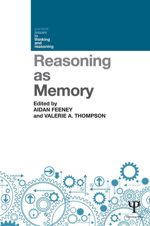 Book cover of Reasoning as Memory (Current Issues in Thinking and Reasoning)