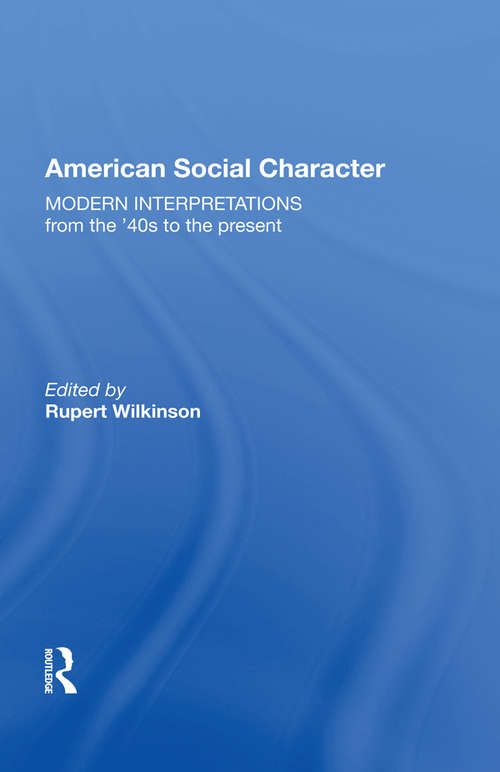 Book cover of American Social Character: Modern Interpretations