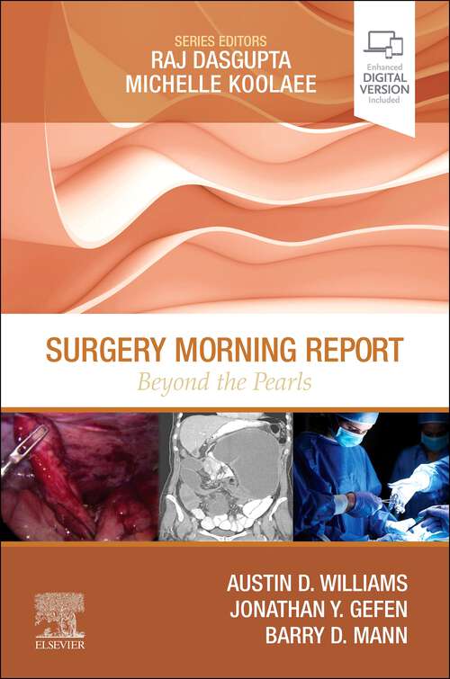 Book cover of Surgery Morning Report: Surgery Morning Report: Beyond the Pearls E-Book (Morning Report)