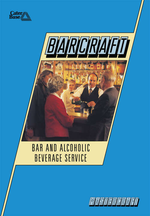 Book cover of Barcraft: Bar and Alcoholic Beverage Service (1st ed. 1990)