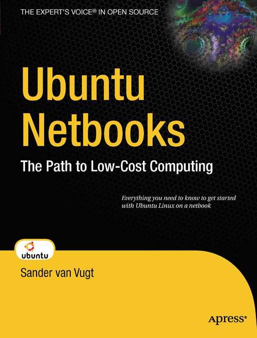 Book cover of Ubuntu Netbooks: The Path to Low-Cost Computing (1st ed.)