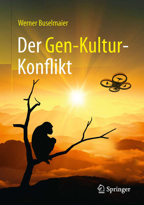 Book cover of Der Gen-Kultur-Konflikt (1. Aufl. 2016)