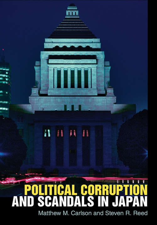 Book cover of Political Corruption and Scandals in Japan