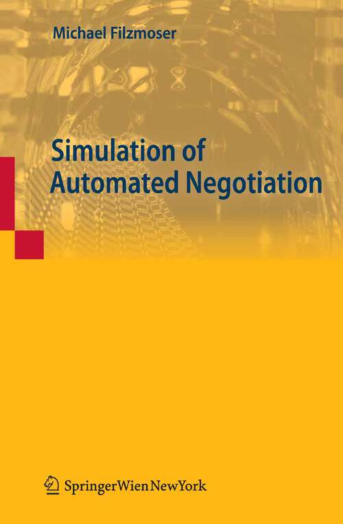 Book cover of Simulation of Automated Negotiation (2010)