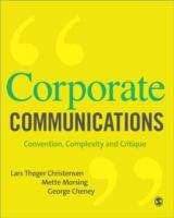 Book cover of Corporate Communications: Convention, Complexity, and Critique (PDF)