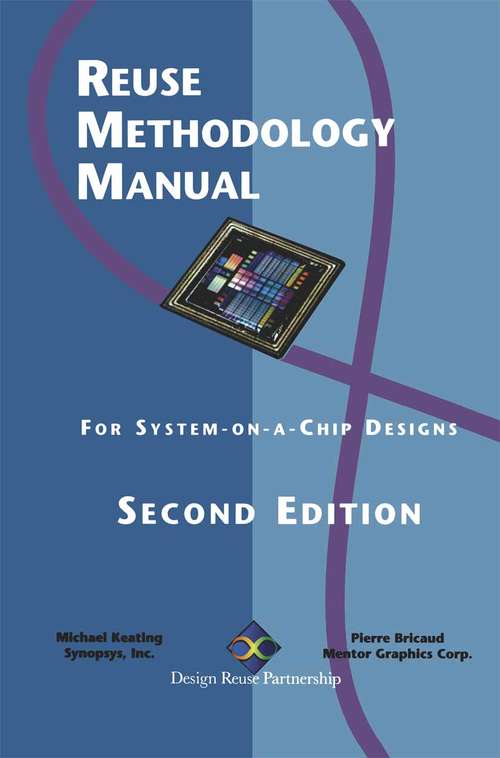 Book cover of Reuse Methodology Manual: For System-on-a-Chip Designs (2nd ed. 1999)