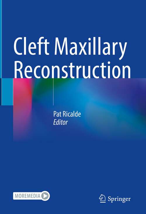 Book cover of Cleft Maxillary Reconstruction (1st ed. 2023)