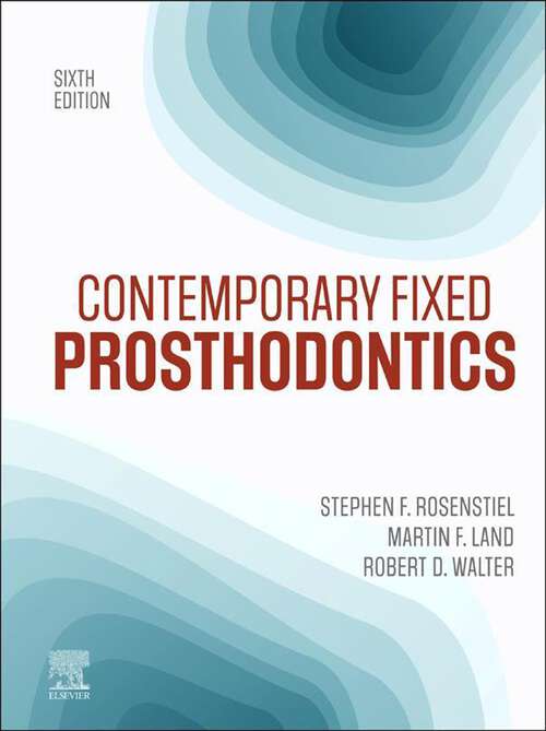 Book cover of Contemporary Fixed Prosthodontics - E-Book: Contemporary Fixed Prosthodontics - E-Book (6)