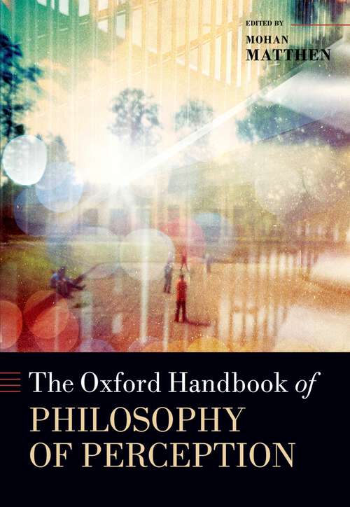Book cover of The Oxford Handbook of Philosophy of Perception (Oxford Handbooks)