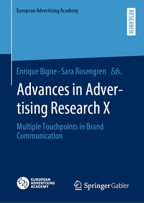 Book cover of Advances in Advertising Research X: Multiple Touchpoints in Brand Communication (1st ed. 2019) (European Advertising Academy)