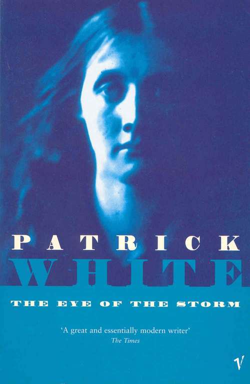 Book cover of The Eye Of The Storm (2) (Penguin Twentieth Century Classics)