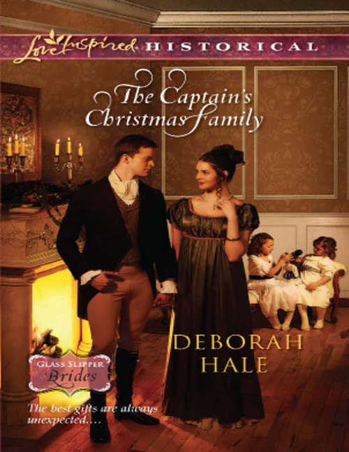 Book cover of The Captain's Christmas Family: Snowflake Bride The Captain's Christmas Family (ePub First edition) (Glass Slipper Brides #1)