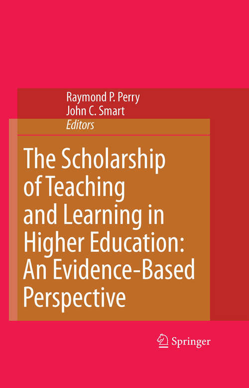Book cover of The Scholarship of Teaching and Learning in Higher Education: An Evidence-Based Perspective (2007)