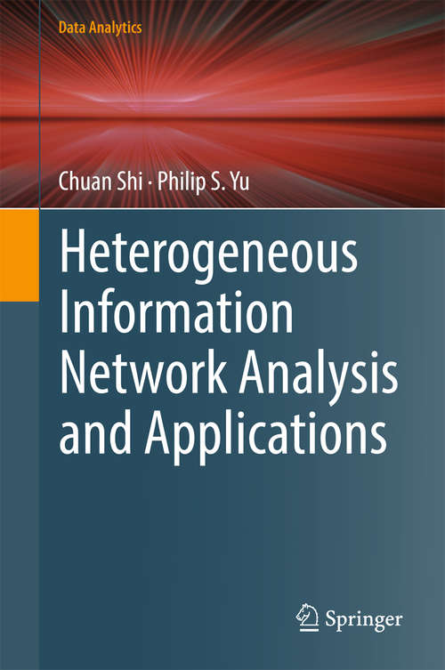 Book cover of Heterogeneous Information Network Analysis and Applications (Data Analytics)