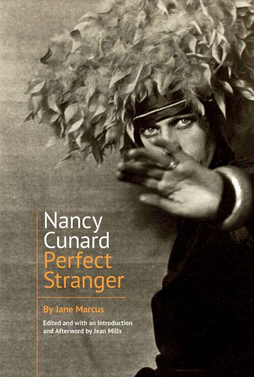 Book cover of Nancy Cunard: Perfect Stranger (Clemson University Press)