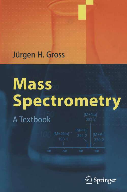 Book cover of Mass Spectrometry: A Textbook (2004)