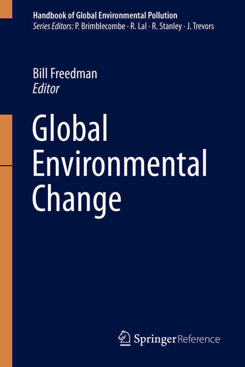 Book cover of Global Environmental Change (Handbook Of Global Environmental Pollution Ser. #1)