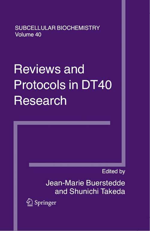 Book cover of Reviews and Protocols in DT40 Research: Subcellular Biochemistry (2006) (Subcellular Biochemistry #40)