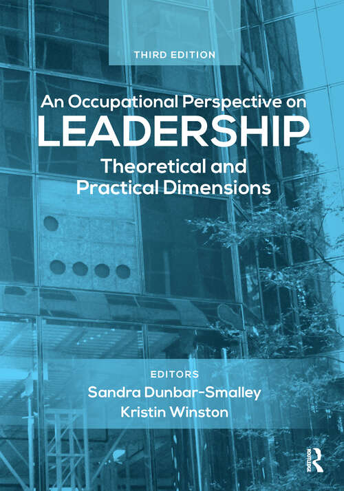 Book cover of An Occupational Perspective on Leadership: Theoretical and Practical Dimensions
