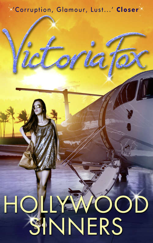 Book cover of Hollywood Sinners: Hollywood Sinners / Wicked Ambition / Temptation Island (ePub First edition) (Mira Ser.)