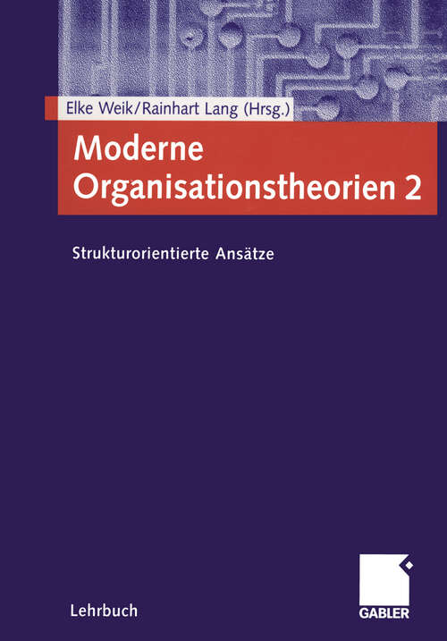 Book cover of Moderne Organisationstheorien 2: Strukturorientierte Ansätze (2003)