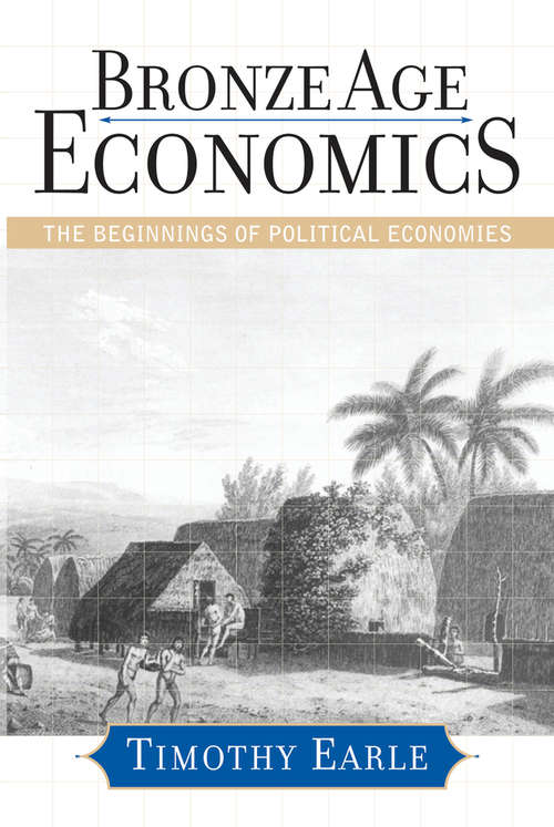 Book cover of Bronze Age Economics: The First Political Economies