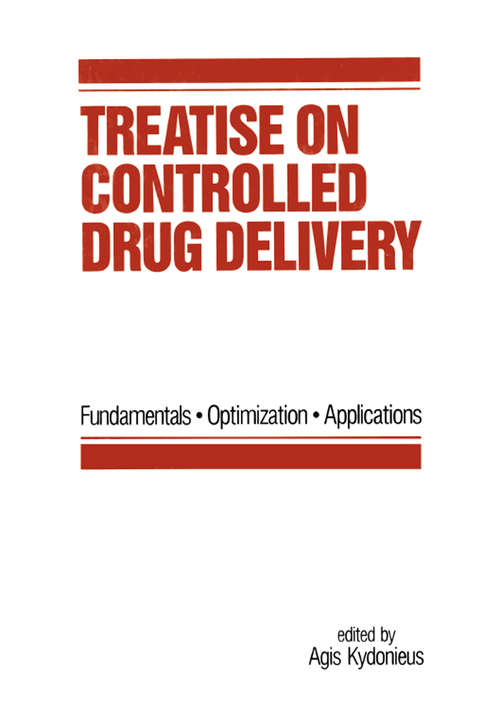 Book cover of Treatise on Controlled Drug Delivery: Fundamentals-optimization-applications