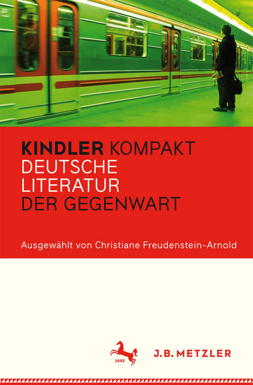 Book cover of Kindler Kompakt: Deutsche Literatur der Gegenwart (Zweifarbig)