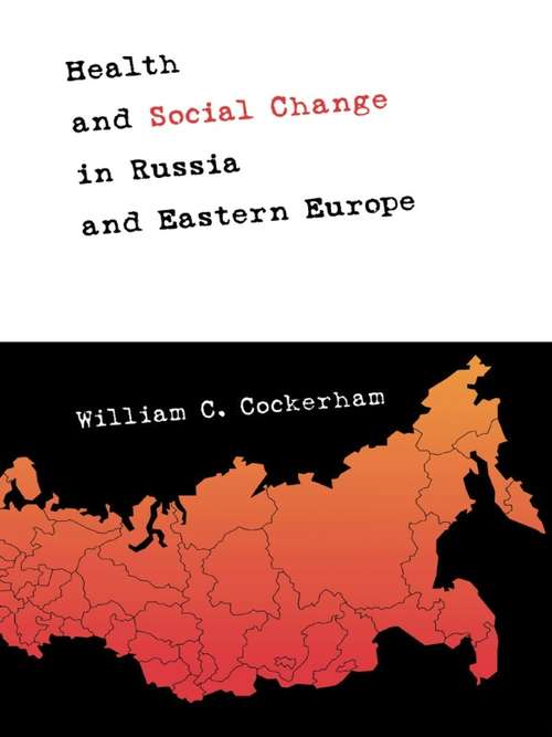 Book cover of Health and Social Change in Russia and Eastern Europe