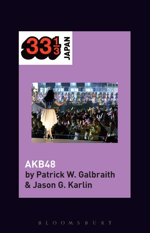 Book cover of AKB48 (33 1/3 Japan)