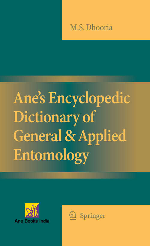 Book cover of Ane's Encyclopedic Dictionary of General & Applied Entomology (2008)