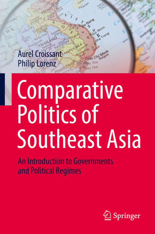 Book cover of Comparative Politics of Southeast Asia: An Introduction to Governments and Political Regimes