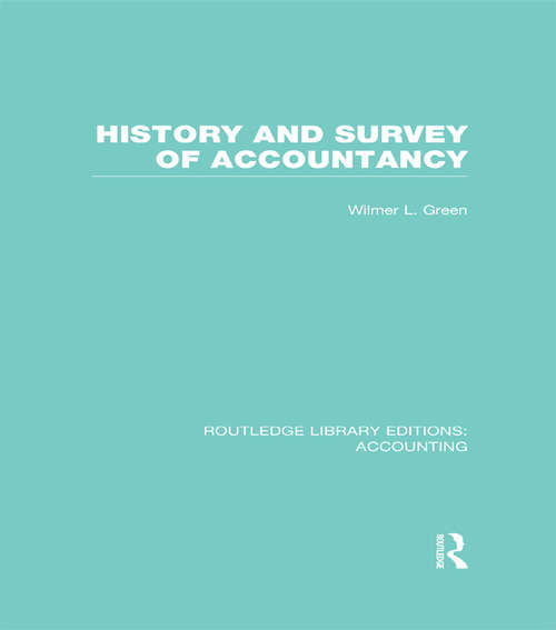Book cover of History and Survey of Accountancy (Routledge Library Editions: Accounting)