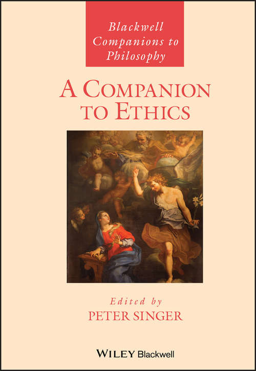 Book cover of A Companion to Ethics (Blackwell Companions to Philosophy)