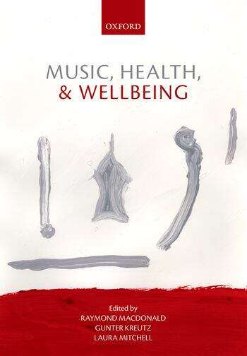 Book cover of Music, Health, And Wellbeing: (pdf)