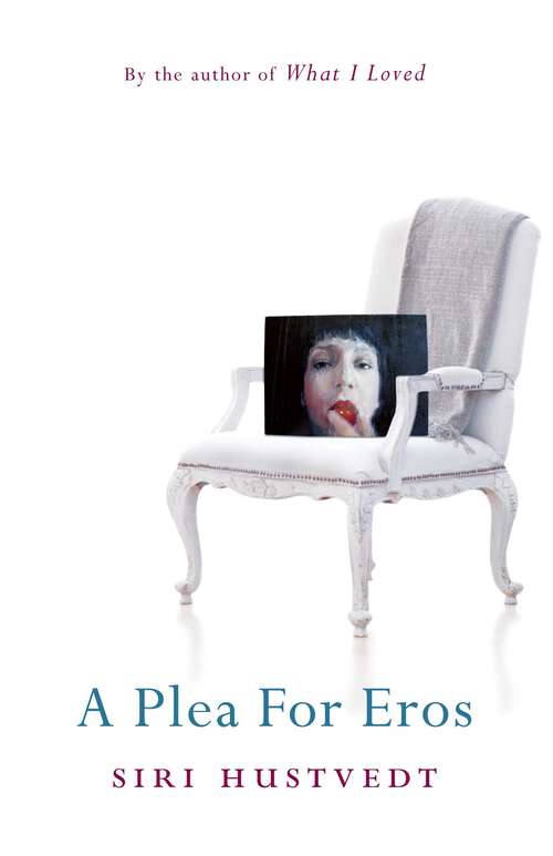 Book cover of A Plea For Eros: Essays