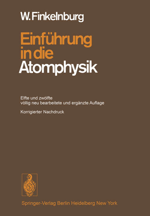 Book cover of Einführung in die Atomphysik (12. Aufl. 1976)