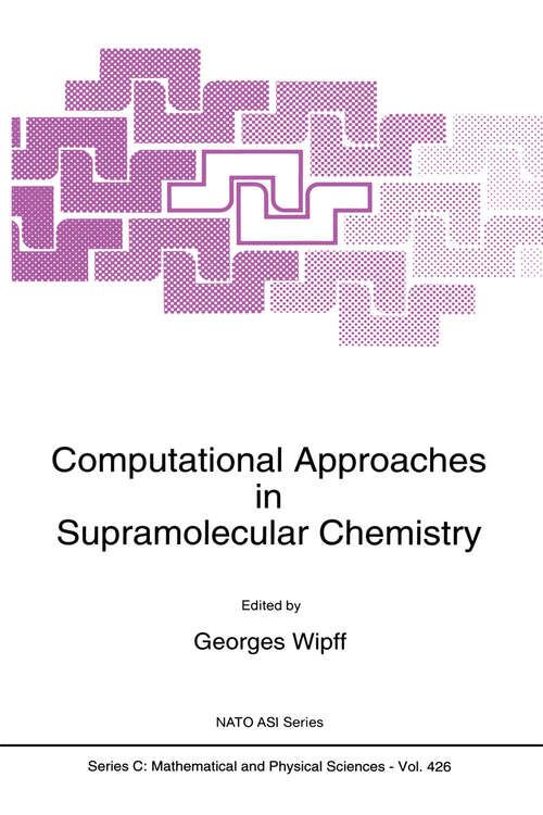 Book cover of Computational Approaches in Supramolecular Chemistry (1994) (Nato Science Series C: #426)