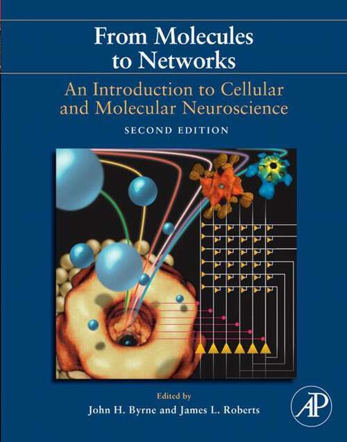 Book cover of From Molecules to Networks: An Introduction to Cellular and Molecular Neuroscience (2)